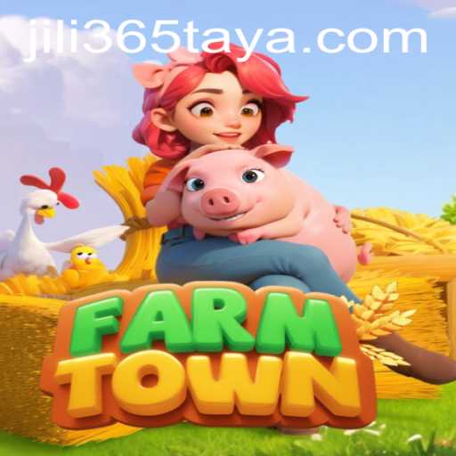 Exploring the Engaging World of FarmTown and JiLi365
