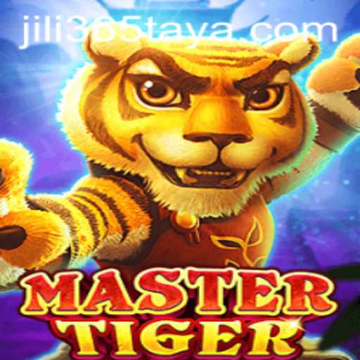Discovering MasterTiger: An Exciting Adventure in JiLi365